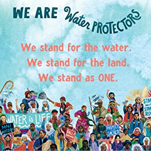 We Are Water Protectors (Hardcover)