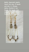 Load image into Gallery viewer, Porcupine quill earrings with Swarovski pearls, Picasso delicas, 24k Czech beads, faceted beads, mini daggers. On gold filled hooks.