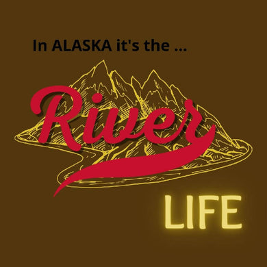 Alaska River Life Sticker