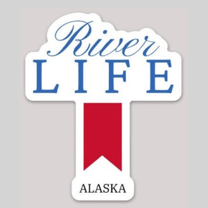 River Life Alaska Sticker